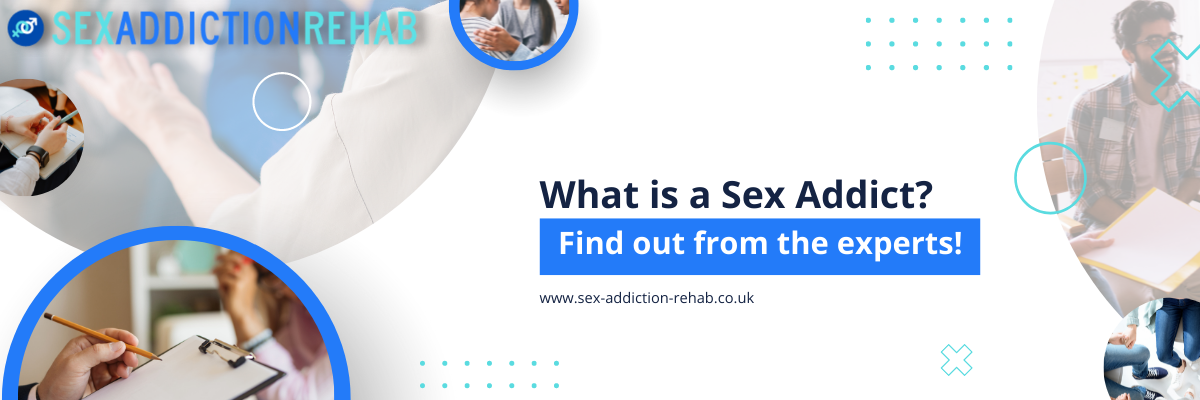 What is a Sex Addict?